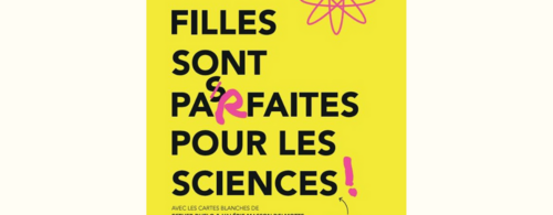 Isabelle Vauglin et Anne Haguenauer, Les filles sont parfaites pour les sciences !