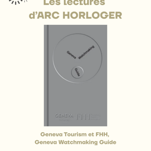 Geneva Tourism et FHH, Geneva Watchmaking Guide