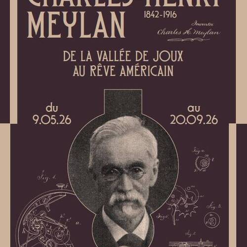 Charles-Henri Meylan (1842-1916) : De la Vallée de Joux au Rêve américain